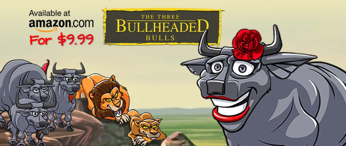 The Threee Bull Headed Bulls Childrens tale based on old African fables